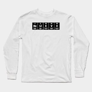 Believe Long Sleeve T-Shirt